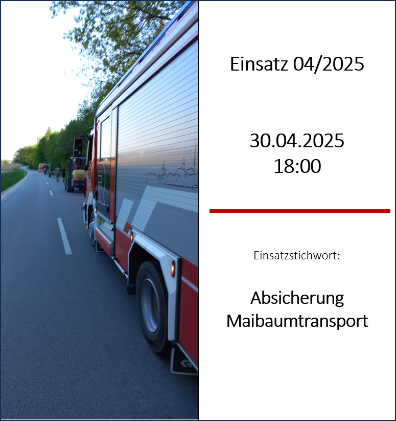 Feuerwehrauto sichert Maibaumtransport, Einsatzplanung 2025.